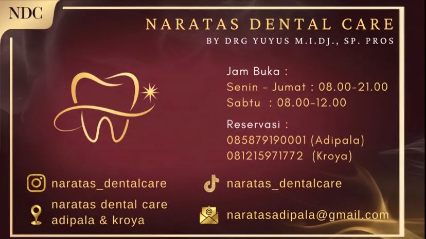 Naratas Dental Specialist Adipala by drg. Yuyus M.I.Dj., Sp.Pros. Dokter Gigi Cilacap