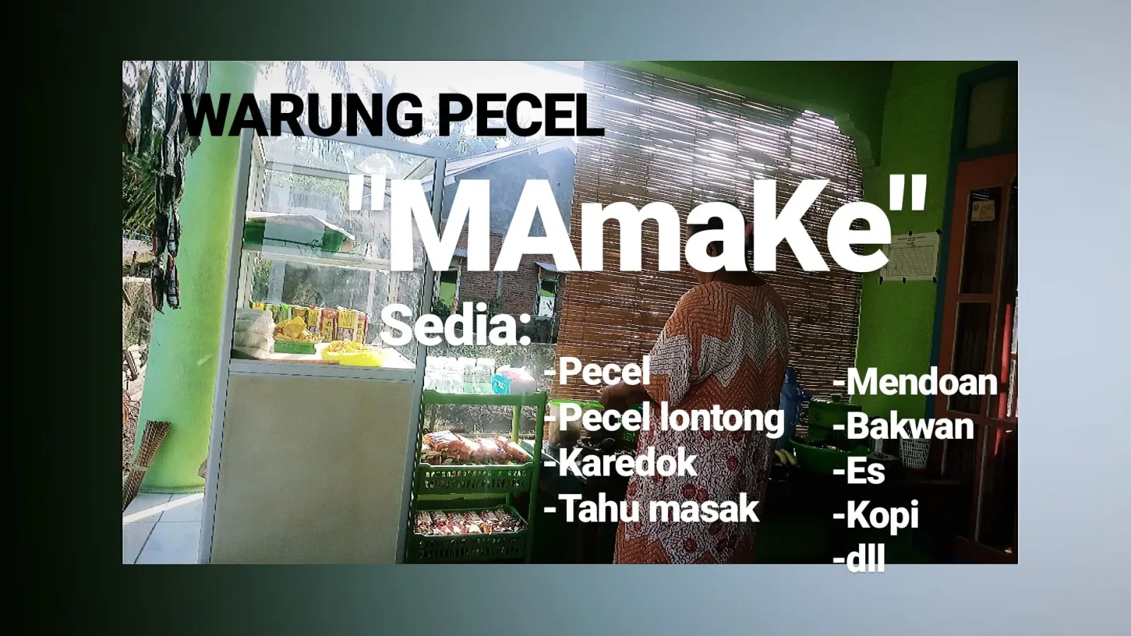 Warung Pecel "MAmaKe"