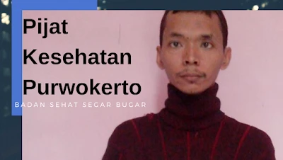 Pijat Kesehatan Purwokerto
