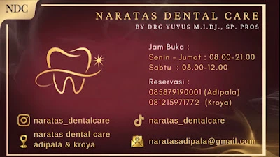 Naratas Dental Specialist Adipala by drg. Yuyus M.I.Dj., Sp.Pros. Dokter Gigi Cilacap