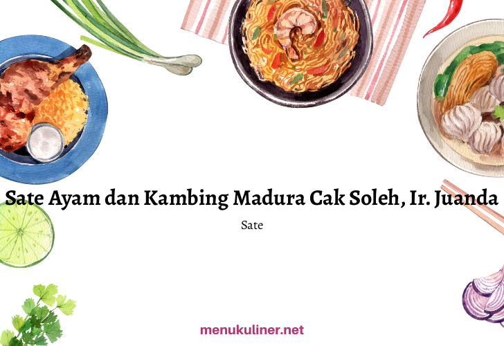 Legendary Goat Satay That Makes Cilacap Nights Unforgettable